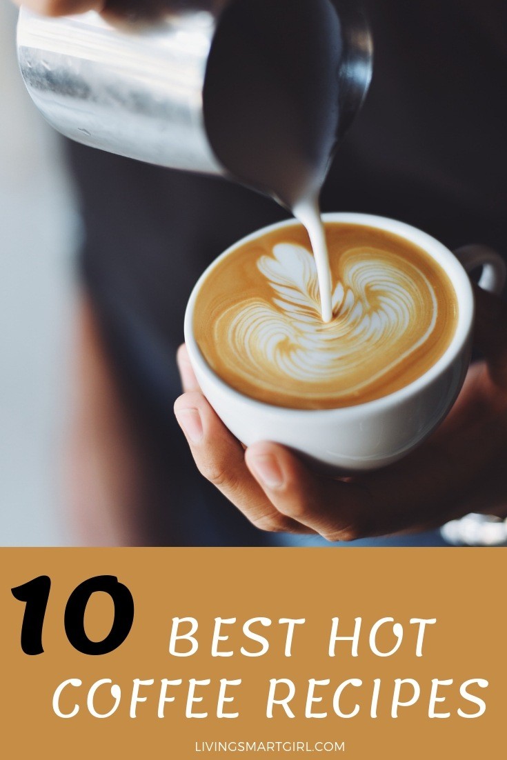 Best Hot Coffee Recipes
