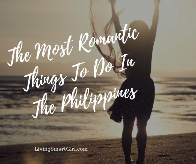 The Most Romantic Things To Do In The Philippines